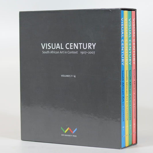 Visual Century (4-volume boxed set): South African Art In Context 1907-2007