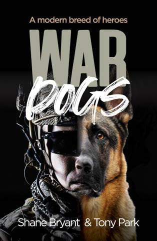 War Dogs: A Modern Breed of Heroes