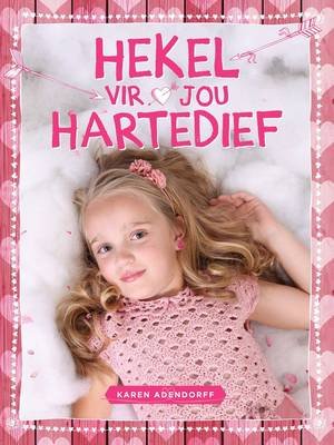 Hekel Vir Jou Hartedief