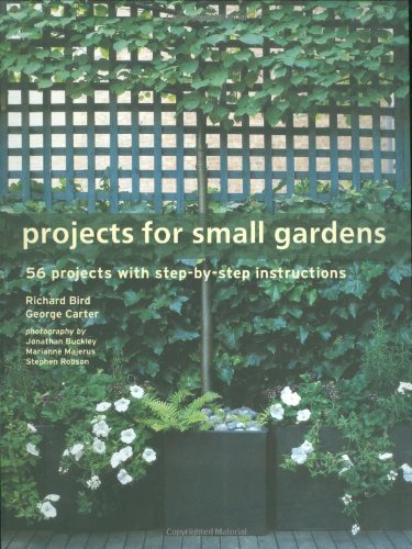 Projects for Your Garden: 56 Projects with Step-by-step Instructions