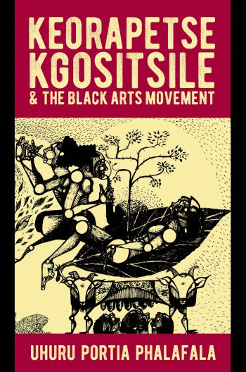 Keorapetse Kgositsile and the Black Arts Movement