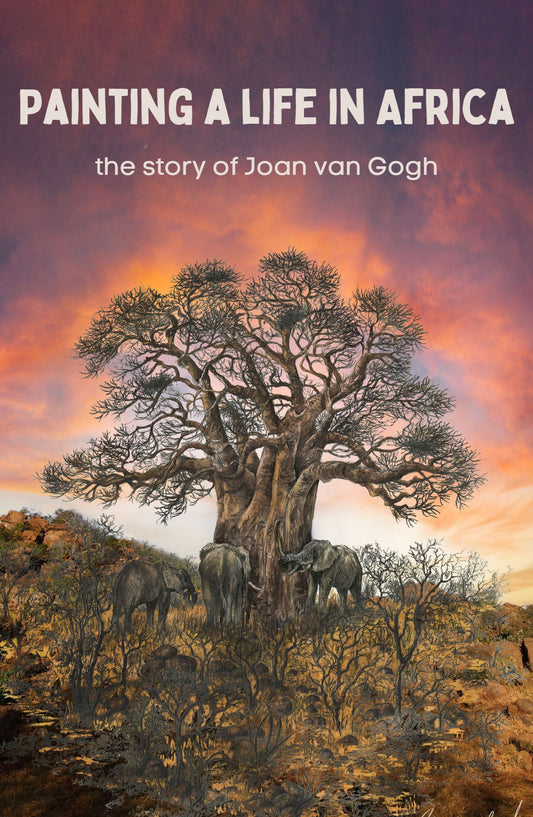 Painting a Life in Africa: The Story of Joan Van Gogh