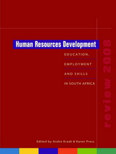 Human Resources Development Review 2008: Education, Employment and Skills in South Africa