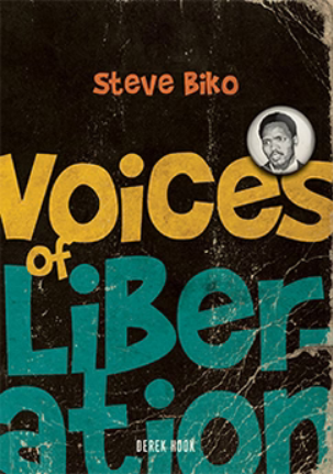 Voices of Liberation: Steve Biko