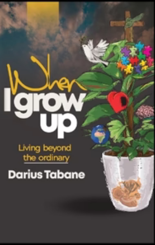 When I Grow Up: Living Beyond The Ordinary