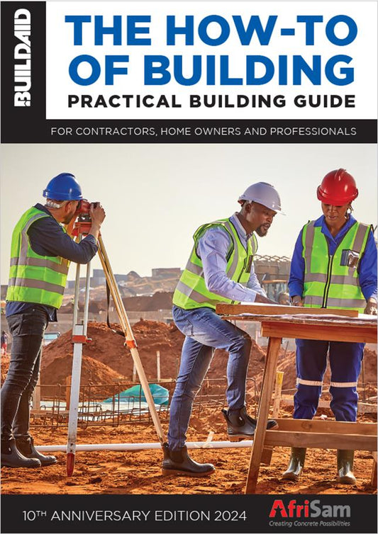 The How-To of Building: Practical Building Guide for Contractors, Homeowners and Professionals