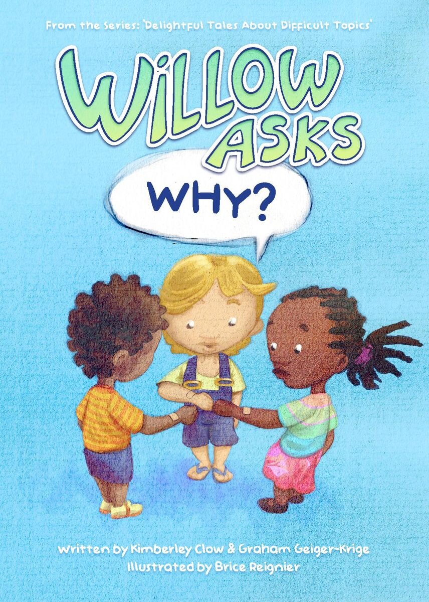 Willow Asks Why