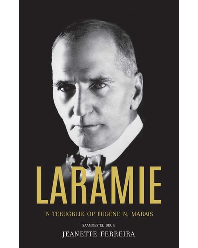 Laramie - 'n Terugblik Op Eugene N. Marais