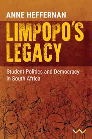 Limpopo's Legacy: Student politics and democracy in South Africa