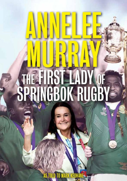 Annelee Murray: the first lady of Springbok rugby