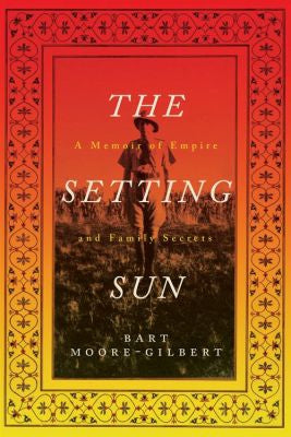 The Setting Sun: A Memoir of Empire and Family Secrets