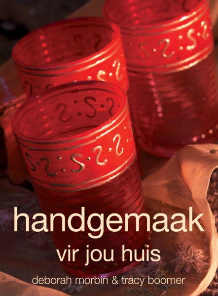 Handgemaak: Vir Jou Huis