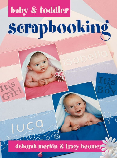 Baby Toddler Scrapbooking