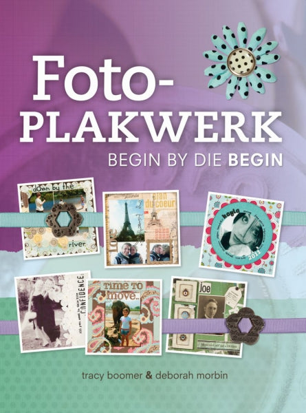 Fotoplakwerk Begin By Die Begin